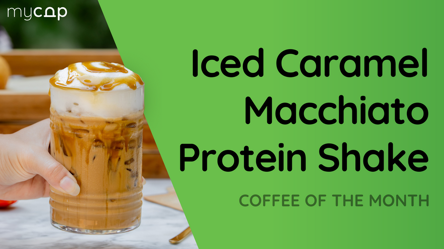 Iced Caramel Macchiato Protein Shake